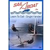 Learn To Sail - Single Handed : DVD with Unique Onboard Camera Footage and Graphics