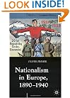 Nationalism in Europe, 1890-1940 (Studies in European History)