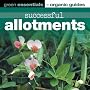 Successful Allotments: Green Essentials - Organic Guides