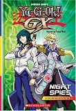 Night Spies (Yu-GI-Oh! Gx Chapter Books)