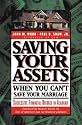 Saving Your Assets When You Can't Save Your Marriage (Financial Divorce series)