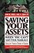 Saving Your Assets When You Can't Save Your Marriage (Financial Divorce series)