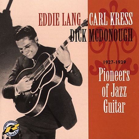 CD-Charts  Music : The Pioneers of Jazz Guitar 1927-1939