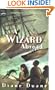 A Wizard Abroad: The Fourth Book in the Young Wizards Series