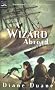 A Wizard Abroad (Young Wizards (Quality))