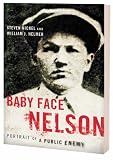 Baby Face Nelson: Portrait of a Public Enemy