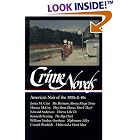 Crime Novels: American Noir of the 1930s and 40s: The Postman Always Rings Twice They... by  Robert Polito, Horace McCoy, Kenneth Fearing, and William Lindsay Gresham