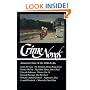 Crime Novels: American Noir of the 1930s and 40s: The Postman Always Rings Twice / They Shoot Horses, Don't They? / Thieves Like Us / The Big Clock / Nightmare ... a Dead Man (Library of America) (Vol 1)