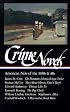 Crime Novels: American Noir of the 1930s and 40s: The Postman Always Rings Twice / They Shoot Horses, Don't They? / Thieves Like Us / The Big Clock / Nightmare ... / I Married a Dead Man (Library of America)