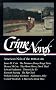 Crime Novels: American Noir of the 1930s and 40s: The Postman Always Rings Twice / They Shoot Horses, Don't They? / Thieves Like Us / The Big Clock / Nightmare ... / I Married a Dead Man (Library of America)