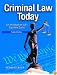 Criminal Law Today: An Introduction with Capstone Cases (3rd Edition)