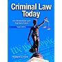 Criminal Law Today: An Introduction with Capstone Cases (3rd Edition)