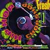  Hip Hop Chop Shop Fresh 1