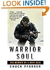 Warrior Soul: The Memoir of a Navy Seal