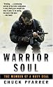 Warrior Soul: The Memoir of a Navy Seal