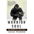 Warrior Soul: The Memoir of a Navy Seal by Chuck Pfarrer