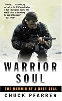 Warrior Soul: The Memoir of a Navy Seal