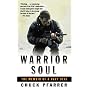 Warrior Soul: The Memoir of a Navy SEAL