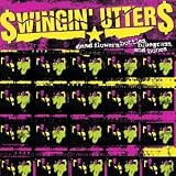 Swingin' Utters - Dead Flowers, Bottles, Bluegrass, and Bones