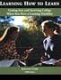 Learning How to Learn: Getting Into and Surviving College When You Have a Learning Disorder
