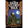 The Dark Glory War