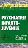 Psychiatrie infanto-juv�nile