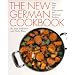 The New German Cookbook: More Than 230 Contemporary and Traditional Recipes
