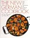 The New German Cookbook: More Than 230 Contemporary and Traditional Recipes