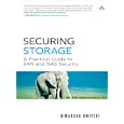 Securing Storage: A Practical Guide to SAN and NAS Security by Himanshu Dwivedi