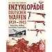 Enzyklop�die deutscher Waffen 1939-1945: Handwaffen, Artillerie, Beutewaffen, Sonderwaffen