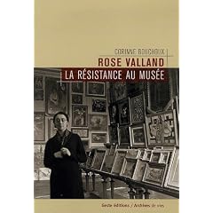Rose Valland, r�sistance au mus�e
