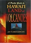 A Pocket Guide to Hawaii Land of Volcanoes