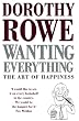 Wanting Everything: Art of Happiness