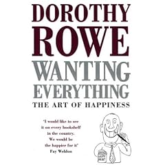 Wanting Everything: Art of Happiness