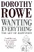 Wanting Everything: Art of Happiness