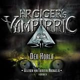 HR Giger�s Vampirric, Der Horla, 1 Audio-CD