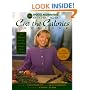 Good Morning America Cut the Calories Cookbook: 120 Delicious Low-Fat, Low-Calorie Recipes from Our Viewers