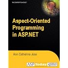 Click here to buy Aspect-Oriented Programming in ASP.NET by  Ann Catherine Jose.
