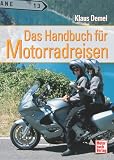 Das Handbuch f�r Motorradreisen