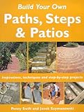 Build your own paths, steps & patios