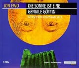 Die Sonne ist eine geniale Göttin, 3 Audio-CDs