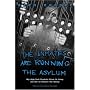 The Inmates are Running the Asylum: Why High-tech Products Drive Us Crazy and How to Restore the Sanity