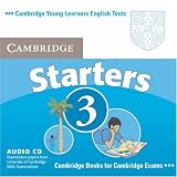 Books : Cambridge Young Learners English Tests Starters 3 Audio CD: Examination Papers from the University of Cambridge ESOL Examinations (Cambridge Young Learners English Tests)