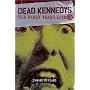 Dead Kennedys - The Early Years Live
