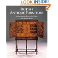 British Antique Furniture, 5th Edition: Price Guide and Reasons for Values by John Andrews