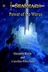 Seareach - Power of the Waves