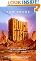 Blockbuster: How the Jaws and Jedi Generation Turned Hollywood into a Boom-town