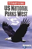 Insight Guides US National Parks West (Insight Guides United  States National Parks West)
