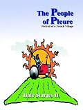 The People of Pleure: Portrait of a French Village
