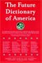The Future Dictionary of America